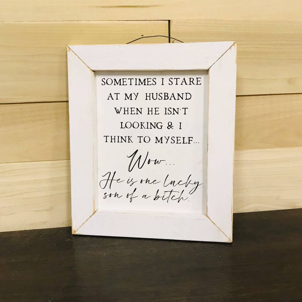 BRO178A Lucky Husband- Marriage- Funny- Wall Sign- Family: Brown