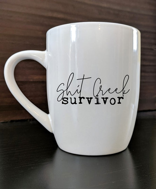 Mug - "Shit creek survivor"