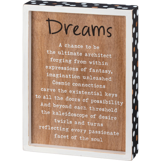 Inset Box Sign - Dreams A Chance To Be
