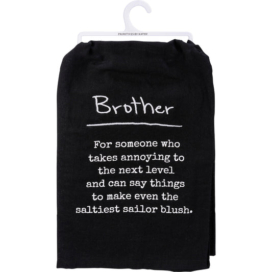 Kitchen Towel - Brother Annoying To The Next Level