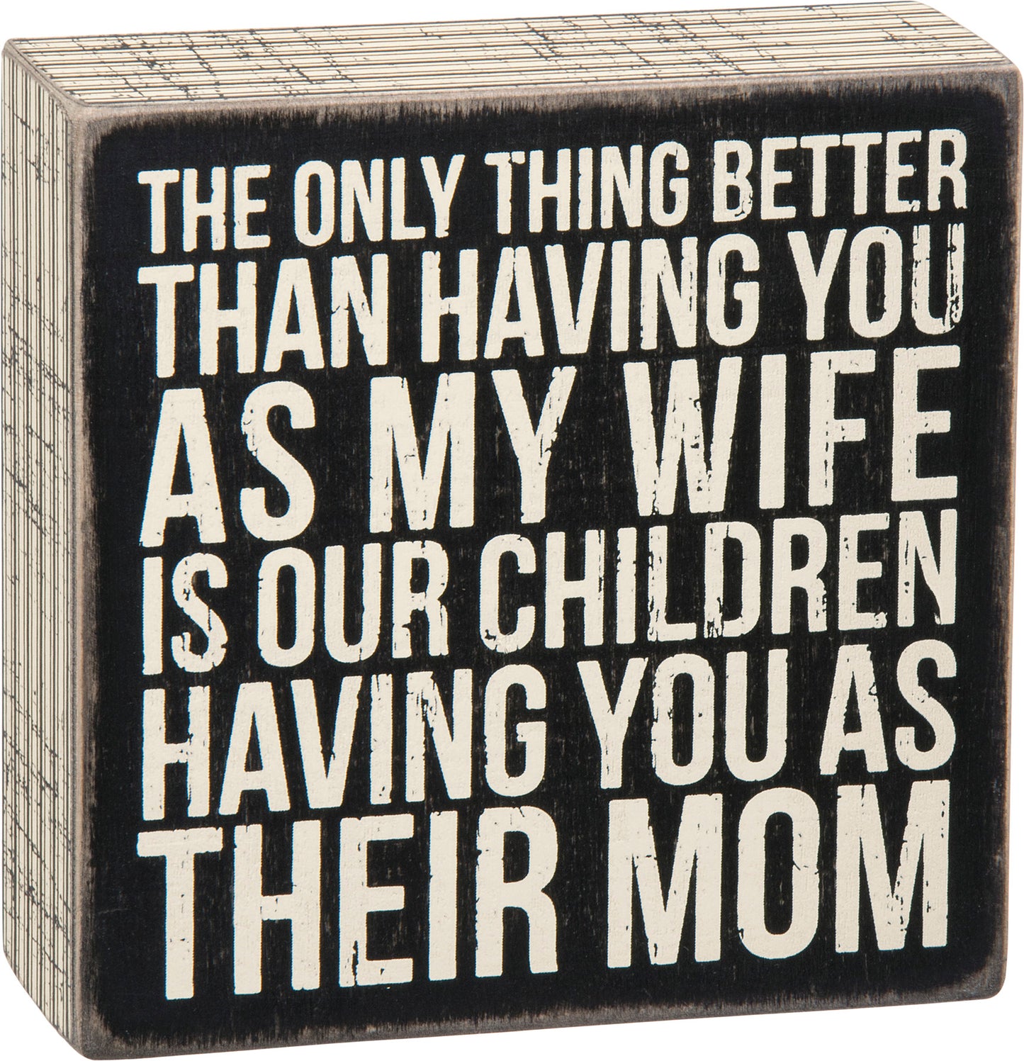 Primitives by Kathy Box Sign Greatest Mom