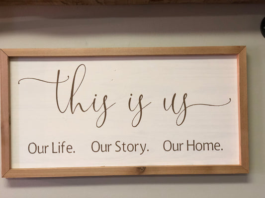 This is Us Sign - Gs Country Barn